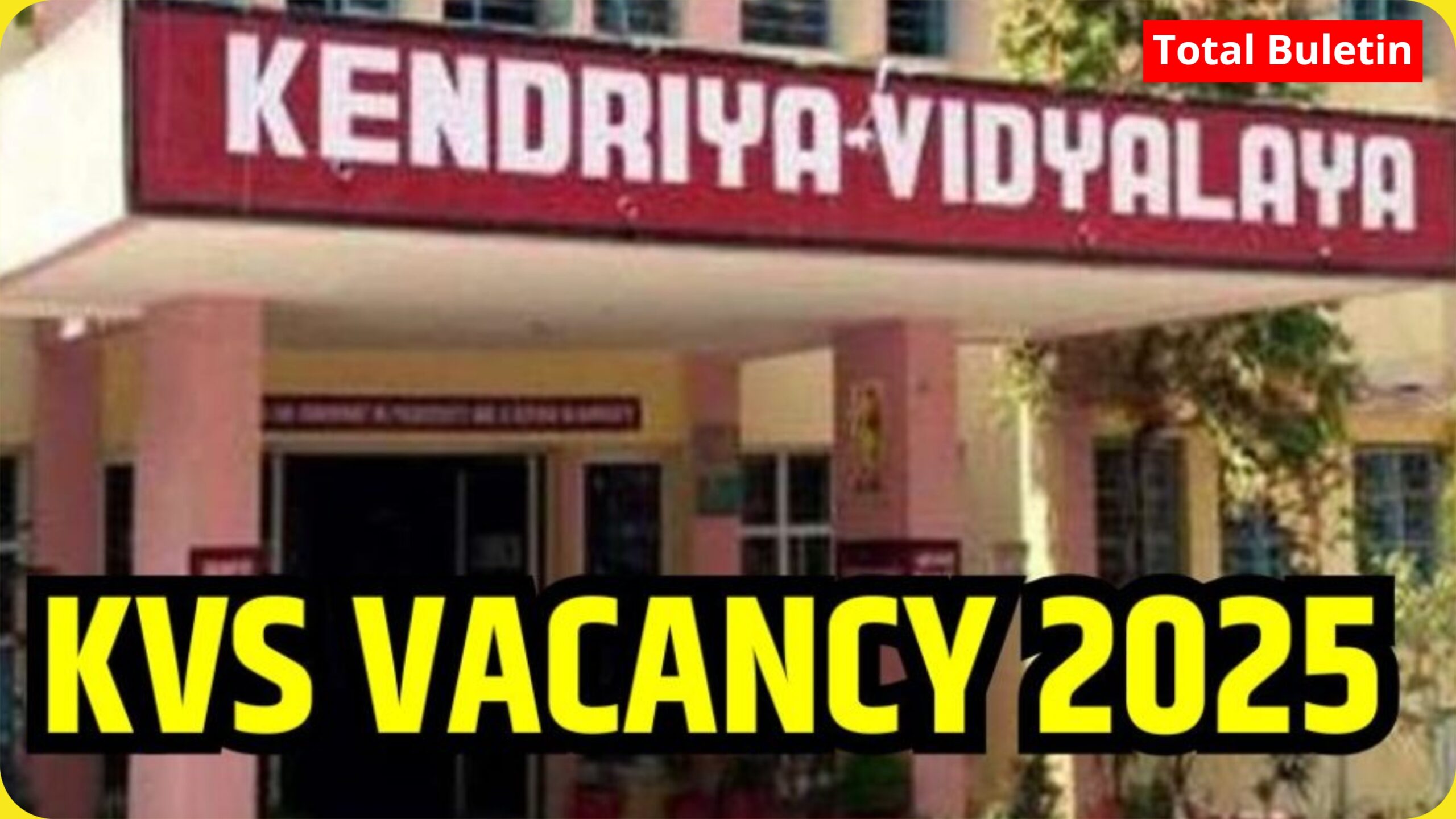 Kendriya Vidyalaya Teacher Vacancy 2025